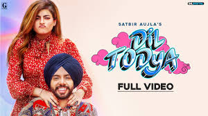 Dil Todeya Tu -Lyrics Meaning in English