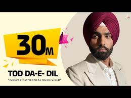 Tod da e dil – By Ammy virk, Lyrics Meaning in English