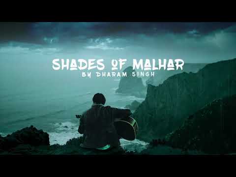 Shades of Malhar – hindi song, Lyrics Meaning in English