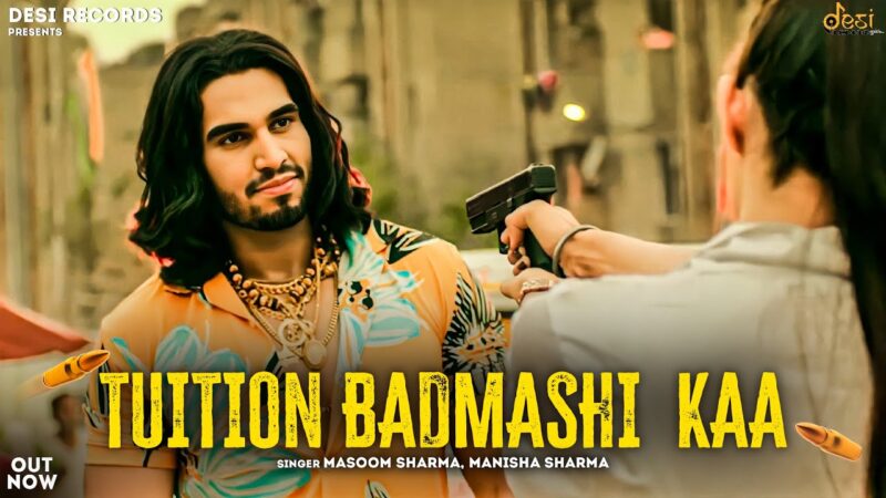 TUITION BADMASHI KAA Lyrics – Haryanvi song by Masoom Sharma & Manisha Sharma