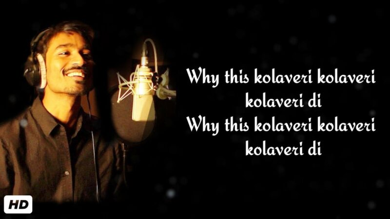 WHY THIS KOLAVERI DI LYRICS – Dhanush | lyrics in English-Hindi |